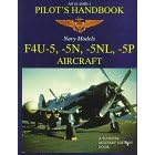An 01-45Hd-1 Pilot's Handbook Navy Models F4U-5, -5N, -5Nl, -5P Aircraft (Schiffer Military/Aviation History)