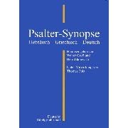 Psalter-Synopse: Hebr�isch - Griechisch - Deutsch