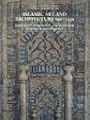 Islamic Art and Architecture 650-1250