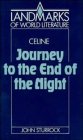 Celine: Journey to the End of the Night (Landmarks of World Literature) (Landmarks of World Literature)