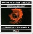 Evgeny Mravinsky � Prague. BEETHOVEN : Symphonie n� 4 / PROKOFIEV : Symphonie n� 6