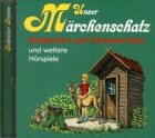 Unser M�rchenschatz. Br�derchen und Schwesterchen und weitere H�rspiele. CD