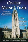 On the Money Trail: Investigating How Government Decisions are Made