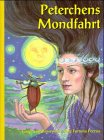Produkt-Bild: Peterchens Mondfahrt. Ein M&auml;rchen