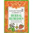 A Garden of Herbal Remedies: Nature's Alchemy & Cures : Tisanes : Balms & Balsams : Lotions & Potions, Etc., Etc. (Gift of Health Series)