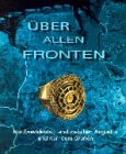 &Uuml;ber allen Fronten - 