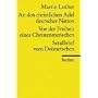 An den christlichen Adel deutscher Nation / Von der Freiheit eines Christenmenschen / Sendbrief vom Dolmetschen