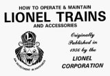 How to Operate & Maintain Lionel Trains and