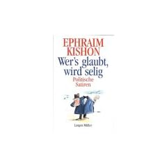 Wers glaubt, wird selig. Politische Satiren