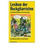 Lexikon der Rockgitarristen: Von Ritchie Blackmore bis Frank Zappa book cover