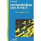 Lerntechniken von A bis Z. Infos, Übungen, Tipps (Huber Psychologie Sachbuch) (Taschenbuch)