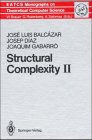 Structural Complexity II (E a T C S Monographs on Theoretical Computer Science)