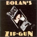 Bolan's Zip Gun by Bolan & T Rex, Marc
