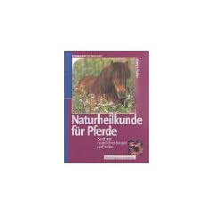 Naturheilkunde f�r Pferde