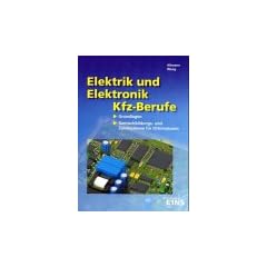 Elektrik und Elektronik f�r Kfz-Berufe: Gemischbildungs- und Z�ndsysteme f�r Ottomotoren
