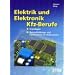 Elektrik und Elektronik f�r Kfz-Berufe: Gemischbildungs- und Z�ndsysteme f�r Ottomotoren