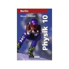 Duden Physik - Sekundarstufe I - Berlin: Physik, Ausgabe Berlin, Lehrbuch f�r die Klasse 10