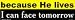 Because He lives I can face tomorrow bumper sticker
