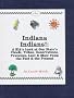 Indiana Indians!: A Kid's Look at Our State's Chiefs, Tribes, Reservations, Powwows, Lore & More from the Past & the Present (Carole Marsh State Books)