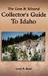 The Gem & Mineral Collector's Guide to Idaho