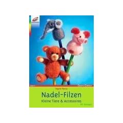Nadel-Filzen. Kleine Tiere & Accessoires