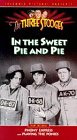 DVD : The Three Stooges - In the Sweet Pie and Pie