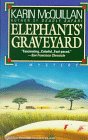 Elephants' Graveyard
