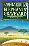 Elephants' Graveyard