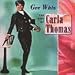 Gee Whiz: The Best of Carla Thomas