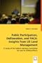 Public Participation, Deliberation, and FACA: Insights from US Land Management: A Study of the Federal Advisory Committee Act and its Chilling Effects