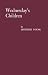 Book Wednesday's Children: A Study of Child Neglect and Abuse