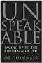 Unspeakable: Facing Up to the Challenge of Evil