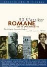 50 Klassiker, Romane des 20. Jahrhunderts: Die wichtigsten Romane der Moderne
