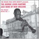 George Lewis' Ragtime Band of New Orleans: The Oxford Series, Vol. 1 by  George Lewis 