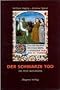 Der schwarze Tod: Die Pest in Europa