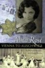 Amadeus Pr Alma Rose: Vienna to Auschwitz