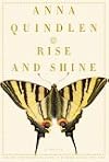Rise and Shine: A Novel