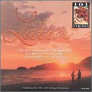 101 Strings Orchestra - The Best of Latin - Zortam Music
