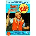 Jessica and the Jumbo Fish (Francine Pascal's Sweet Valley kids)
