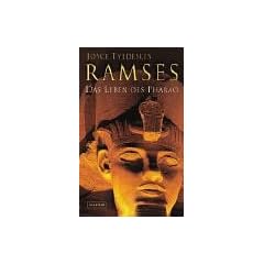 Ramses: Das Leben des Pharao: �gyptens gr��ter Pharao