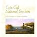 Cape Cod National Seashore (NE Landmarks)