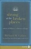 Strong at the Broken Places LP: Voices of Illness, a Chorus of Hope