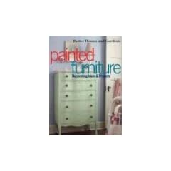 Painted Furniture Decorating Ideas & Projects: Decorating Ideas and Projects