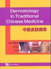Dermatology in Traditional Chinese Medicine