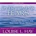 Overcoming Fears: Affirmations and Meditation Creating Safety for You and Your World
