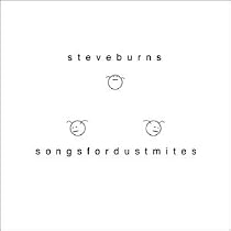 Songs For Dust Mites