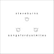 Songs for Dust Mites ~ Steve Burns