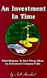 An Investment in Time: What Happens to Your Money When an Investment Company Folds