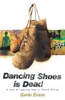Dancing Shoes is Dead