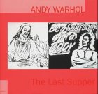Andy Warhol: The Last Supper